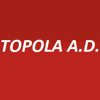TOPOLA A.D.