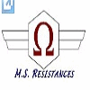 M.S RESISTANCES