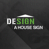 DESIGN A HOUSE SIGN